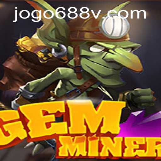 Discover the Thrilling World of GemMiner