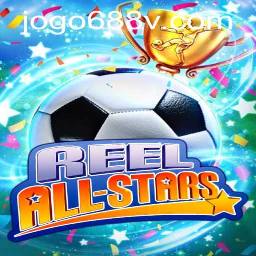 ReelAllStars Game Overview and Insights on 688v PH Login